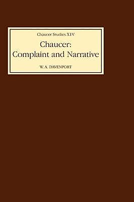 Chaucer: Complaint and Narrative