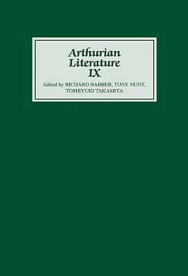 Arthurian Literature IX