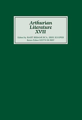 Arthurian Literature XVII