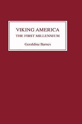 Viking America: The First Millennium