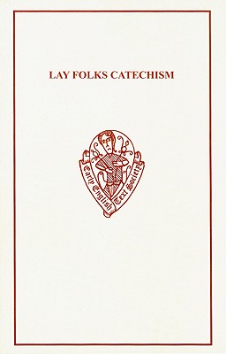 The Lay Folks' Catechism