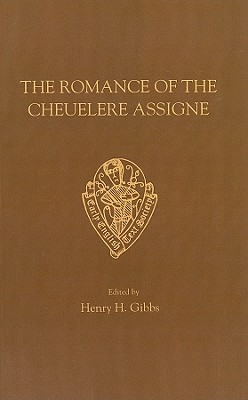 Romance of Cheuelere Assigne