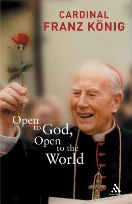 Open to God, Open to the World