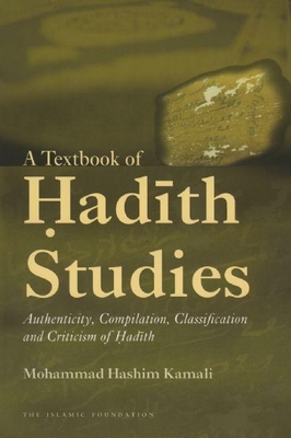 A Textbook of Hadith Studies