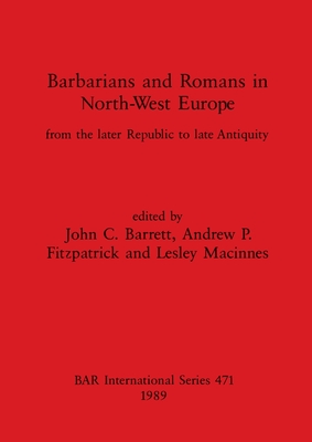 Barbarians and Romans in North-west Europe