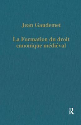 La formation du droit canonique medieval