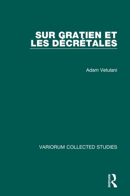 Sur Gratien et les Decretales