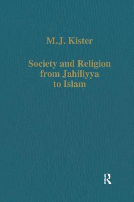 Society and Religion from Jahiliyya to Islam