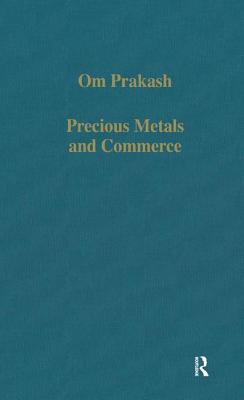 Precious Metals and Commerce