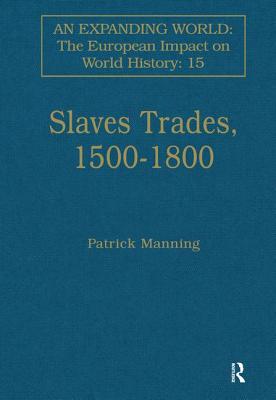 Slave Trades, 1500-1800