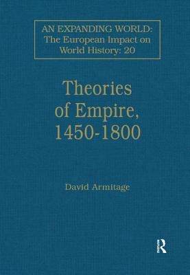 Theories of Empire, 1450-1800