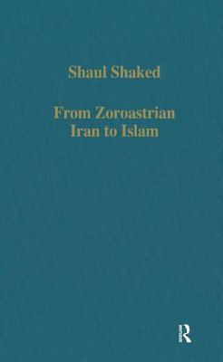 From Zoroastrian Iran to Islam