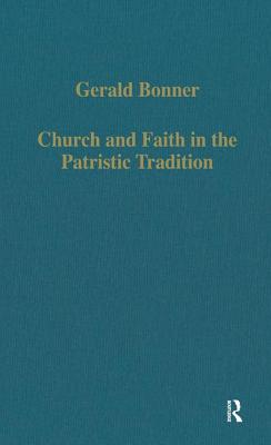 Church and Faith in the Patristic Tradition