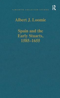 Spain and the Early Stuarts, 1585-1655