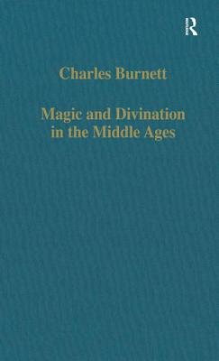 Magic and Divination in the Middle Ages