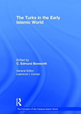 The Turks in the Early Islamic World