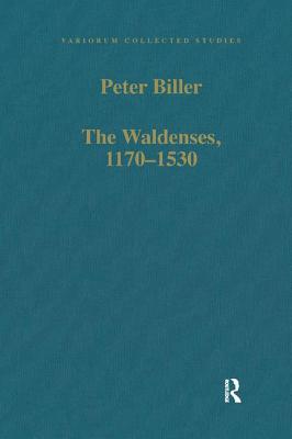 The Waldenses, 1170-1530