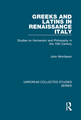 Greeks and Latins in Renaissance Italy