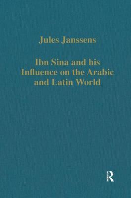 Ibn Sina and his Influence on the Arabic and Latin World