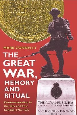 The Great War, Memory and Ritual