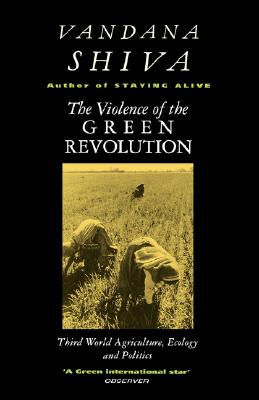 The Violence of the Green Revolution