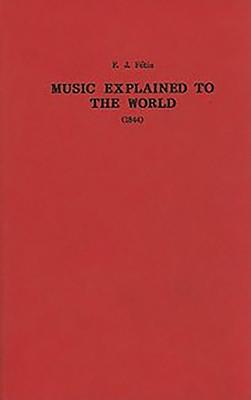 Music Explained to the World (1844)