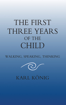 The First Three Years of the Child