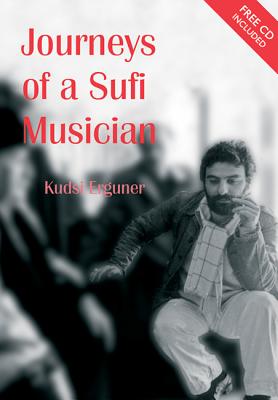 Journeys of a Sufi Musician