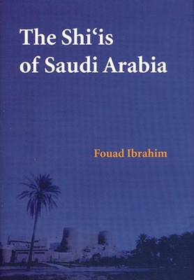 The Shi'is of Saudi Arabia