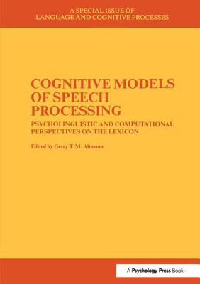 Cognitive Models of Speech Processing