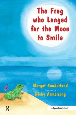 The Frog Who Longed for the Moon to Smile