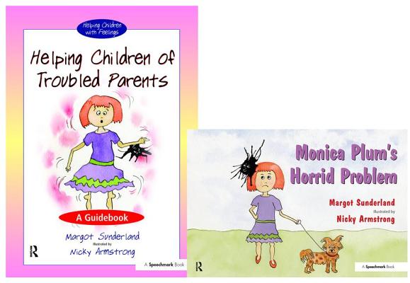 Helping Children of Troubled Parents & Monica Plum''s Horrid Problem
