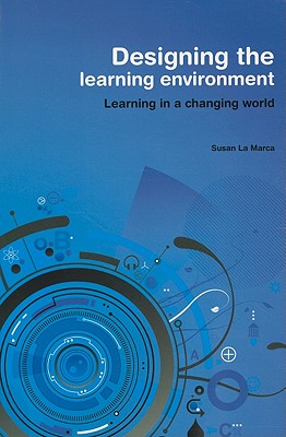 Designing the Learning Environment