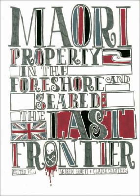 Maori Property in the Foreshore and Seabed