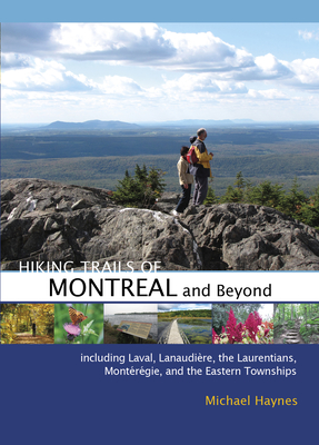 Hiking Trails of Montreal and Beyond