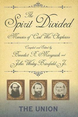 The Spirit Divided - Union: Memoirs Of Civil War Chaplains-The Union (H715/Mrc)