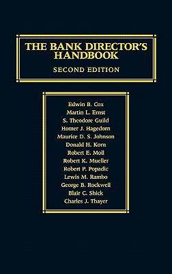 The Bank Director's Handbook, 2nd Edition