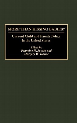 More Than Kissing Babies?