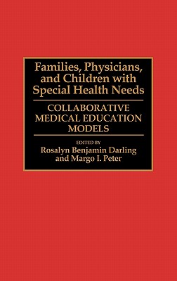 Families, Physicians, and Children with Special Health Needs