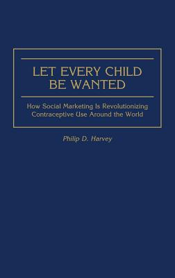 Let Every Child Be Wanted