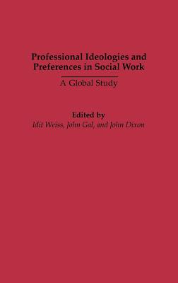 Professional Ideologies and Preferences in Social Work