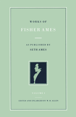 Works of Fisher Ames