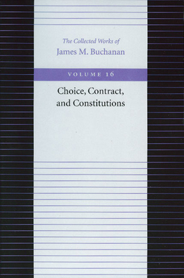 Choice, Contract & Constitutions