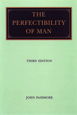 Perfectibility of Man, 3rd Edition