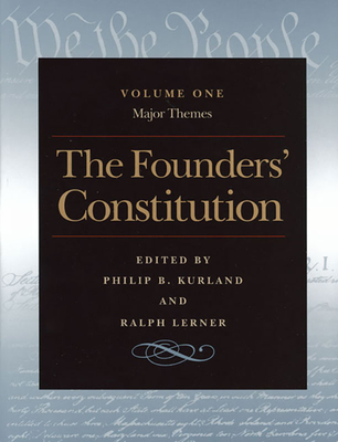 Founders'' Constitution, Volume 1