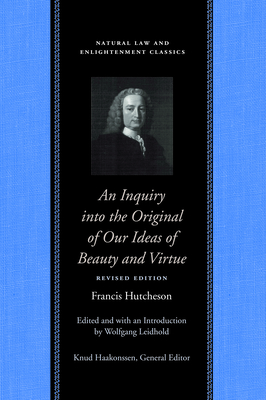 Inquiry into the Original of Our Ideas of Beauty & Virtue