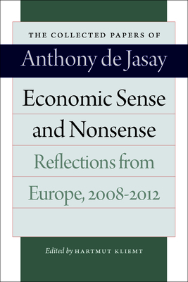 Economic Sense & Nonsense