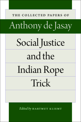 Social Justice & the Indian Rope Trick