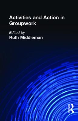 Activities and Action in Groupwork