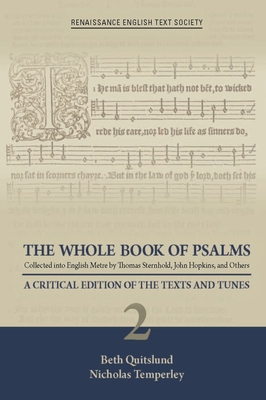 The Whole Book of Psalms Collected into English - A Critical Edition of the Texts and Tunes 2